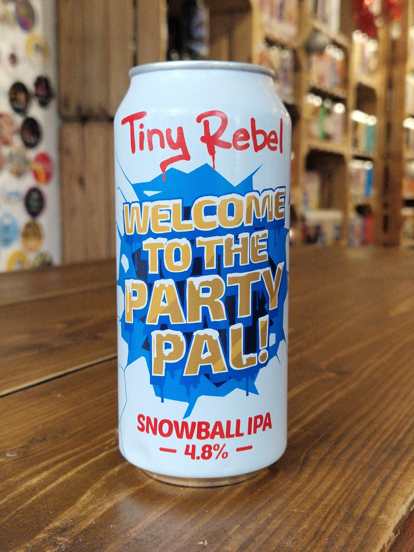 Tiny Rebel - Welcome to the Party Pal!