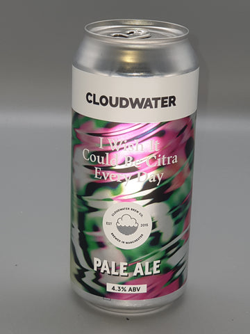Cloudwater Brew Co. I Wish It Could Be Citra Every Day