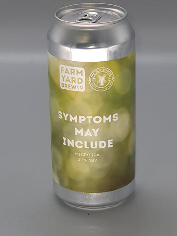 Farm Yard Brew Co - Symptoms May Include