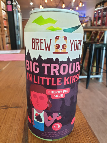 Brew York - Big Trouble In Little Kirsch