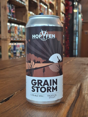 Hop Fen  - Grain Storm