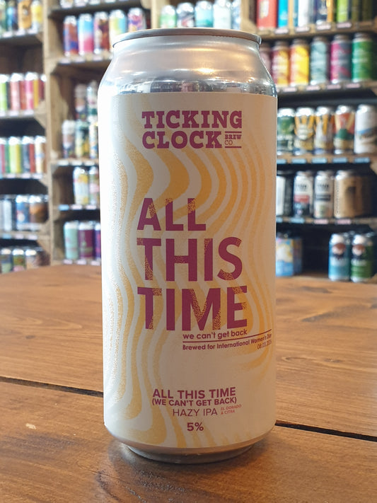 Ticking Clock Brew Co. - All This Time